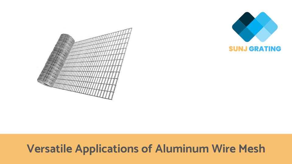 Versatile Applications of Aluminum Wire Mesh