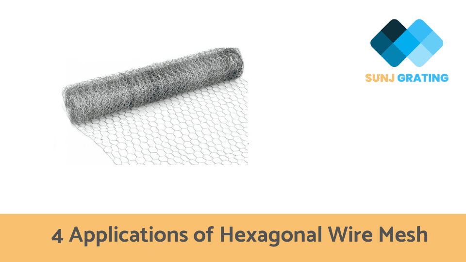 4 Applications of Hexagonal Wire Mesh