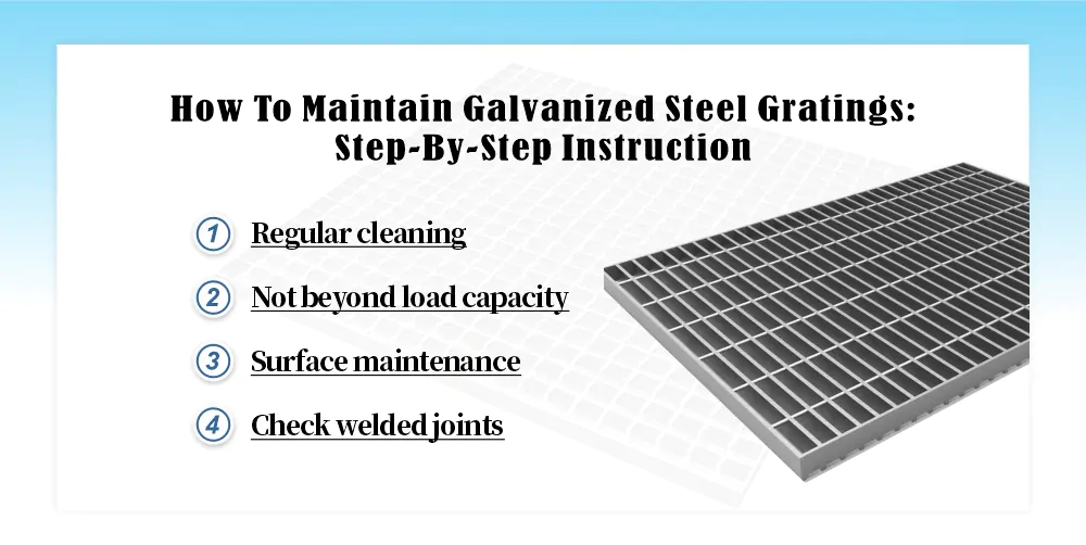 How To Maintain Galvanized Steel Gratings