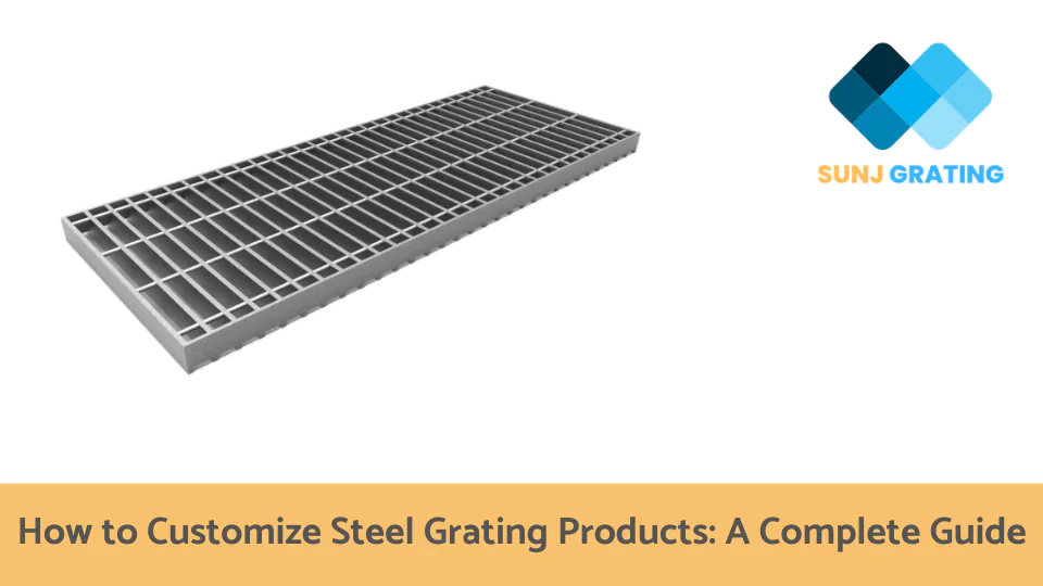 customize steel grating products