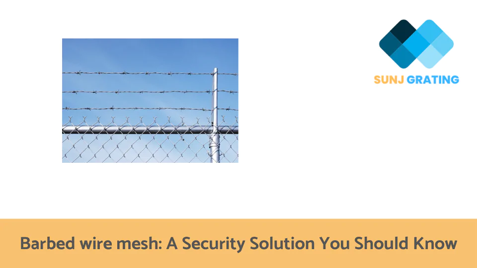 Barbed wire mesh A Security Solution You Should Know